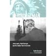 Behind the Man: John Laurie, Ruth Gorman, and the Indian Vote in Canada (Legacies Shared)