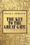 The Key to the Great Gate and Other Plays