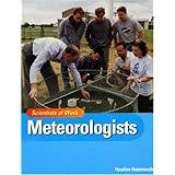 meteorologists science at work