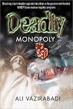 Deadly Monopoly