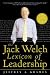 The Jack Welch Lexicon of Leadership: Over 250 Terms, Concepts, Strategies and Initiatives of the Legendary Leader