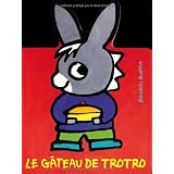 Le g�teau de Trotropar B�n�dicte Guettier