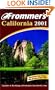 Frommer's California 2001 (Frommer's Complete Guides)