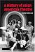 Search : A History of Asian American Theatre (Cambridge Studies in American Theatre and Drama)