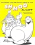 The Short Life and Happy Times of the Shmoo