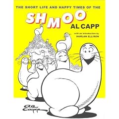 The Short Life and Happy Times of the Shmoo