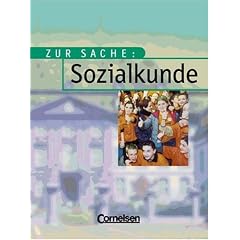 Zur Sache: Sozialkunde f�r allgemeinbildende Schulen - Rheinland-Pfalz, Saarland und Hamburg: Sch�lerbuch: Gymnasium, Gesamtschule, Realschule und Regionale Schule