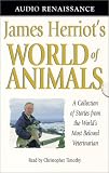 James Herriot's World of Animals: A Collection of Stories from the World's Most Beloved Veterinarian