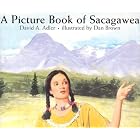 A Picture Book of Sacagawea (Picture Book Biography) by David A. Adler and Dan Brown
