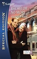 Bachelor No More (Silhouette Special Edition)