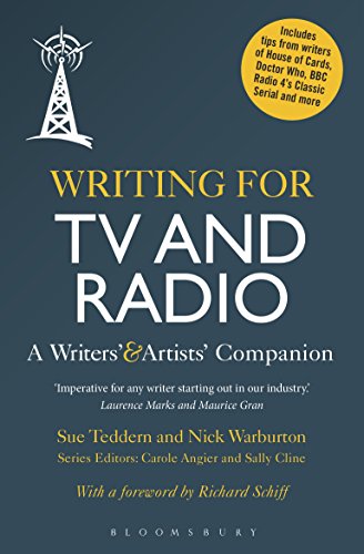 Writing for TV and Radio: A Writers' and Artists' Companion (Writers' and Artists' Companions)