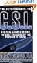 True Stories of CSI: The Real Crimes Behind the Best Episodes of the Popular TV Show