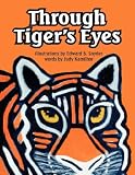 Through Tiger's Eyes