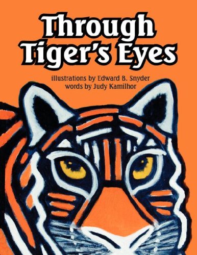 Through Tiger's Eyes