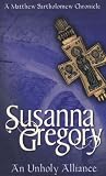 An Unholy Alliance (Matthew Bartholomew Chronicles)