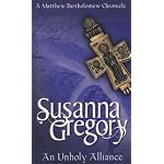 An Unholy Alliance (Matthew Bartholomew Chronicle (Time Warner)) book cover