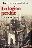 La Légion perdue : Face aux partisans, 1942