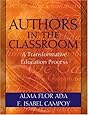 Authors in the Classroom: A Transformative Education Process