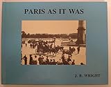 Paris as it was