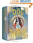 The Original Dog Tarot: Divine the Ca...