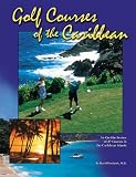 Golf Courses of the Caribbean