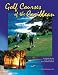 Book Golf Courses of the Caribbean