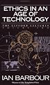 Ethics in an Age of Technology: Gifford Lectures, Volume Two (The Gifford Lectures 1989-1991, Vol 2)