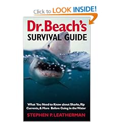 Dr. Beach's Survival Guide: What You Need to Know About Sharks, Rip Currents and More Before Going in the Water