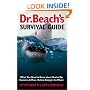 Dr. Beach's Survival Guide: What You Need to Know about Sharks, Rip Currents, and More Before Going in the Water