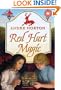 Red Hart Magic: The Magic Books #6