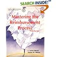 Mastering the Reimbursement Process (Billing and Compliance)
