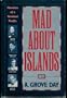 Mad About Islands: Novelists of a Vanished Pacific