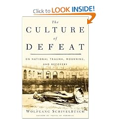 The Culture of Defeat: On National Trauma, Mourning, and Recovery