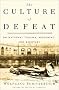 The Culture of Defeat: On National Trauma, Mourning, and Recovery
