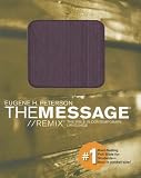 The Message Remix: The Bible in Contemporary Language