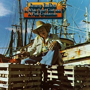 Jimmy Buffett - Songs You Don
