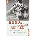 Hunde, die zuviel bellen