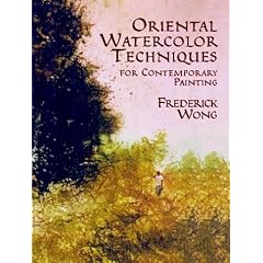 Oriental Watercolor Techniques: for Contemporary Painting