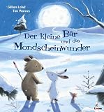 Der kleine B&auml;r und das Mondscheinwunder