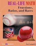 Real-Life Math: Fractions, Ratios, and Rates (Real-Life Math)