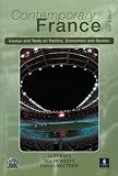 Contemporary France: Essays and Texts on Politics, Economics and Society