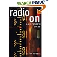 Radio on: A Listener's Diary