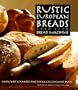Rustic European Breads from Your Bread Machine