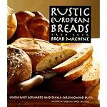 Rustic European Breads from Your Bread Machine book cover