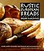 Rustic European Breads from Your Bread Machine