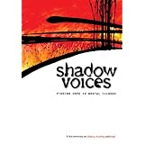 Shadow Voices: Finding Hope in Mental Illness