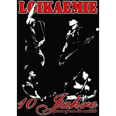 Loikaemie - 10 Jahre Power From The Eastside (+ Audio-CD)
