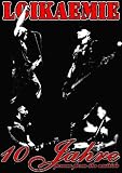 Loikaemie - 10 Jahre Power From The Eastside (+ Audio-CD)