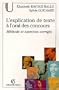 L'explication de texte � l'oral des concours. M�thode et exercices corrig�s, 2�me �dition