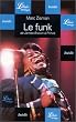Le Funk : De James Brown � Prince